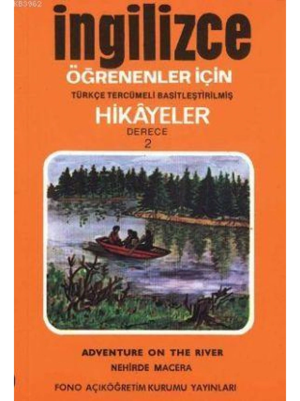 Türkçe Tercümeli, Basitleştirilmiş Hikayeler| Nehirde Macera; Derece 2